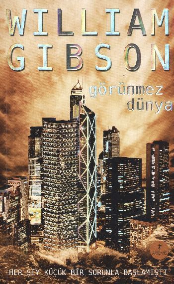 Görünmez Dünya, William Gibson