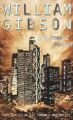 Görünmez Dünya, William Gibson