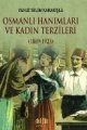 Osmanlı Hanımları Ve Kadın Terzileri, Akıl Fikir Yayınları