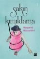 Sakın Kımıldama, Margaret Mazzantini, Doğan Kitap