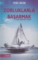 Zorluklarla Başarmak, Yunus Arıkan