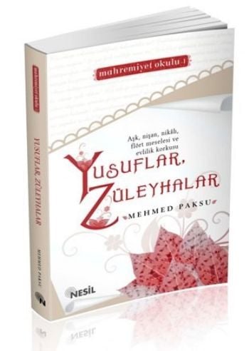 Yusuflar, Züleyhalar, Mehmed Paksu