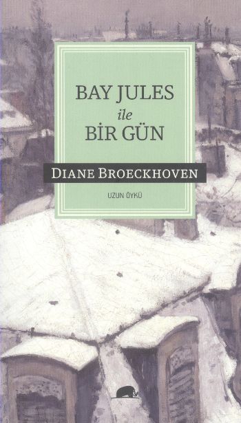 Bay Jules ile Bir Gün, Diane Broeckhoven, Kolektif Kitap