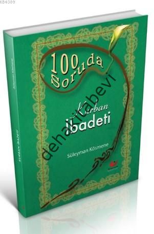100 Soruda Kurban İbadeti-3235, Yeni Asya Neşriyat