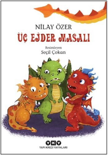 Üç Ejder Masalı, Nilay Özer