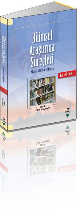 Bilimsel Araştırma Süreçleri El Kitabı,Özcan Güngör