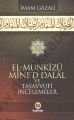 El-Munkizü Mine'd Dalal Şerhi ve Tasavvufi İncelemeler, Kayıhan Yayınları