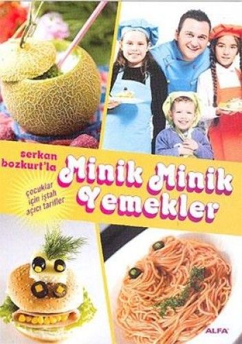 Minik Minik Yemekler, Serkan Bozkurt