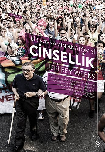 Bir Kavramın Anatomisi - Cinsellik, Jeffrey Weeks