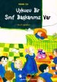 Sınıf Öyküleri 1, Uykucu Bir Sınıf Başkanımız Var, Melek Çe