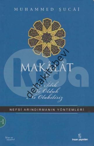 Makalat -1- Ne İdik, Ne Olduk, Ne Olabiliriz, Muhammed Şucai