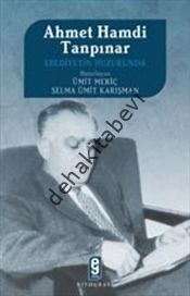 Ahmet Hamdi Tanpınar Ebediyetin Huzurunda, Selma Ümit Karışman , Ümit Meriç