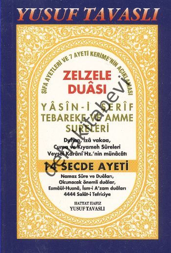 Zelzele Duası - Yasin-i Şerif Tebareke ve Amme Sureleri, Yusuf Tavaslı