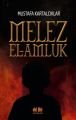 Melez El Amluk, Akıl Fikir Yayınları