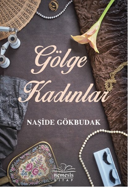 Gölge Kadınlar, Naşide Gökbudak