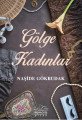 Gölge Kadınlar, Naşide Gökbudak
