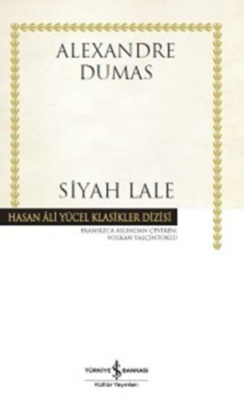 Siyah Lale Hasan Ali Yücel Klasikleri, Alexandre Dumas