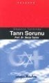 Düşünce Tarihinde| Tanrı Sorunu, Necip Taylan