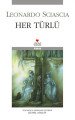 HER TÜRLÜ, Leonardo Sciascia