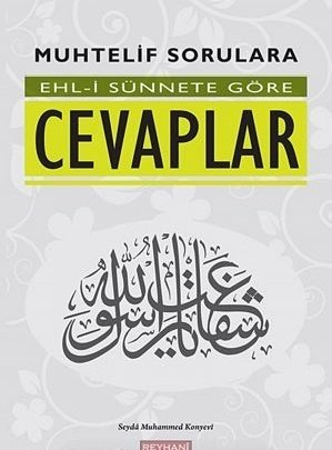 Muhtelif Sorulara Ehl-i Sünnete Göre Cevaplar, Seyda Muhammed Konyevi