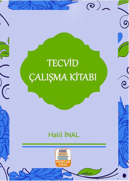 Tecvid Çalışma Kitabı, Halil İnal