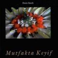 Mutfakta Keyif, Dorin Baruh