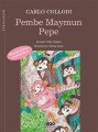 Pembe Maymun Pepe, Carlo Collodi