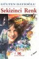 Sekizinci Renk, Gülten Dayıoğlu, Altın Kitaplar