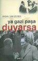 Ya Gazi Paşa Duyarsa, Erdal Sarızeybek