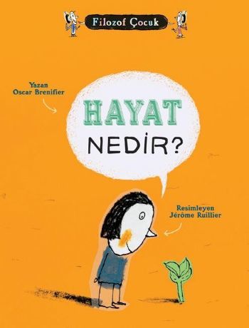 Hayat Nedir Filozof Çocuk, Oscar Brenifier