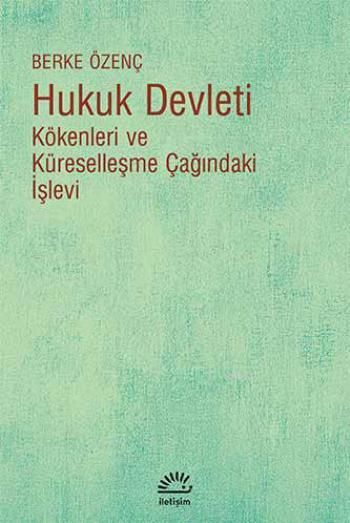Hukuk Devleti, Berke Özenç, İletişim