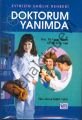 Doktorum Yanımda, Dr. Mehveş Anıl , Dr. Yaşar Bilgin