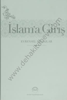 İslama Giriş Evrensel Mesajlar ( Ciltli )
