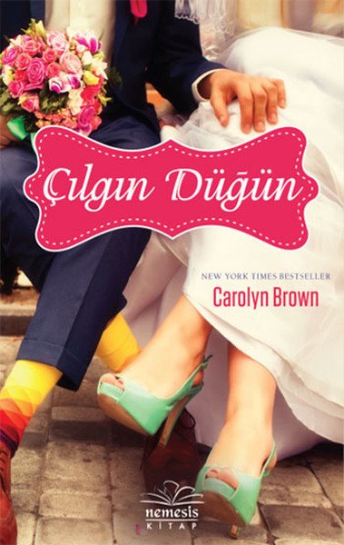 Çılgın Düğün, Carolyn Brown