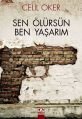 Sen Ölürsen Ben Yaşarım, Celil Oker, Altın Kitaplar
