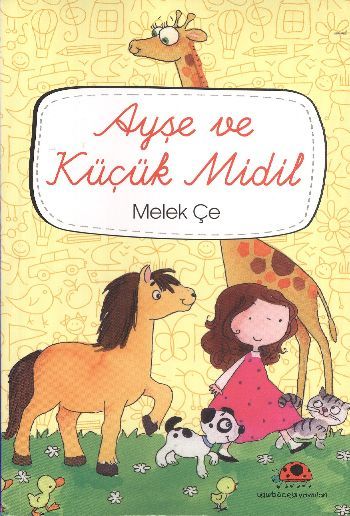 Ayşe ve Küçük Midil, Melek Çe