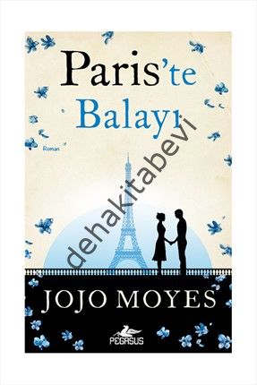 Paris'te Balayı, Jojo Moyes, PEGASUS YAYINLARI