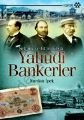 Selanik ve İstanbul'da Yahudi Bankerler, Nurdan İpek