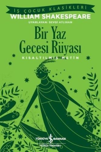 KIS.İŞ Ç.KLAS.-BİR YAZ GECESİ RÜYASI, İş Bankası Yayınları