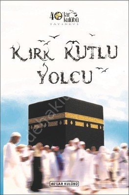 Kırk Kutlu Yolcu, 40lar Kulübü Yayınevi