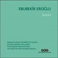 Bentler, Ebubekir Eroğlu