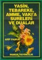 Yasin (Yasin-029), Tebareke, Amme, Vakıa Sureleri ve Dualar