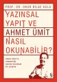 Yazınsal Yapıt ve Ahmet Ümit Nasıl Okunabilir?, Onur Bilge Kula