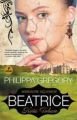 Beatrice, Philippa Gregory