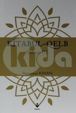 Kitabul - Qelb ( Banga Dil ), Tire Yayınları
