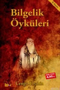 Hayat Değiştiren Bilgelik Öyküleri, Cengiz Erşahin, Tutku Yayınevi