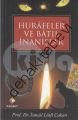 HURAFELER VE BATIL İNANÇLAR