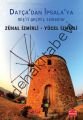 Datça'dan İpsala'ya, Zühal İzmirli