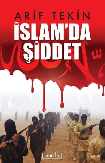 İslam'da Şiddet, Arif Tekin