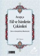 Arapça Fiil ve İsimlerin Çekimleri (Rahle Boy) Ali Kara
